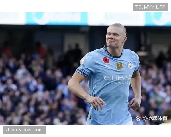 哈兰德火力全开延续高效表现，率曼城强势迈向胜利